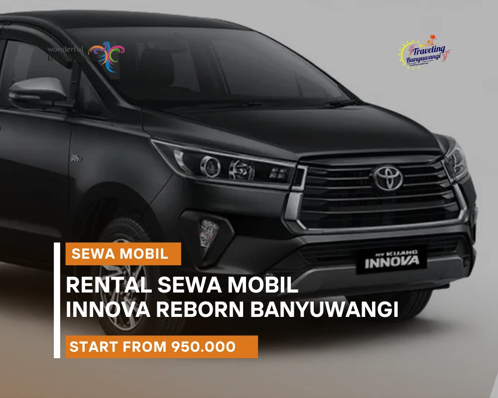 Sewa Mobil Innova Reborn Banyuwangi